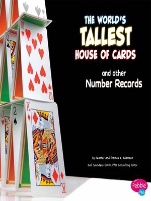 cover image of The World's Tallest House of Cards and Other Number Records